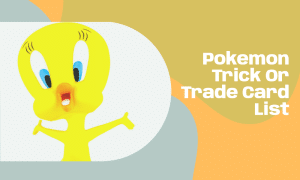 pokemon trick or trade card list